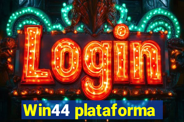 Win44 plataforma